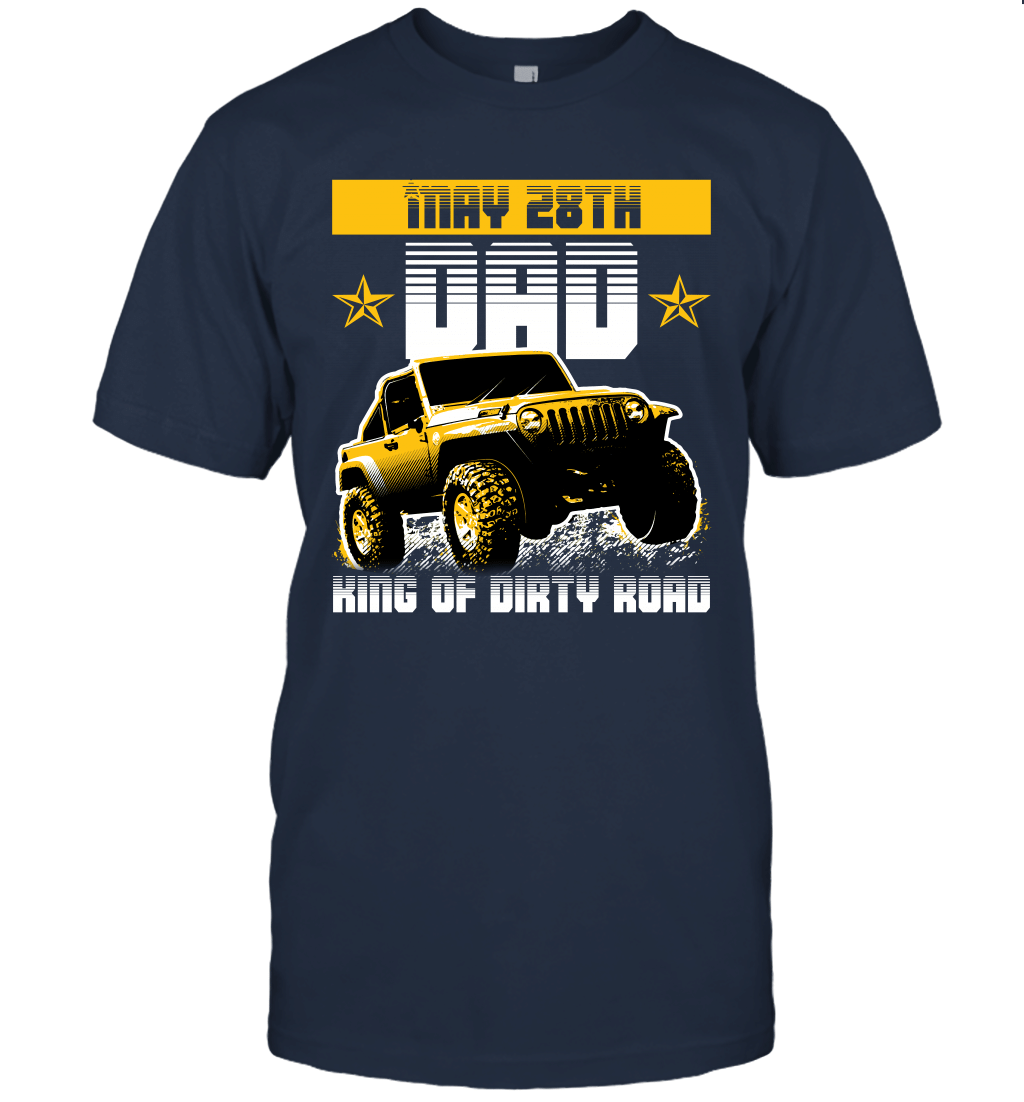 dad-king-of-dirty-road-jeep-birthday-may-28th-t-shirt-tee