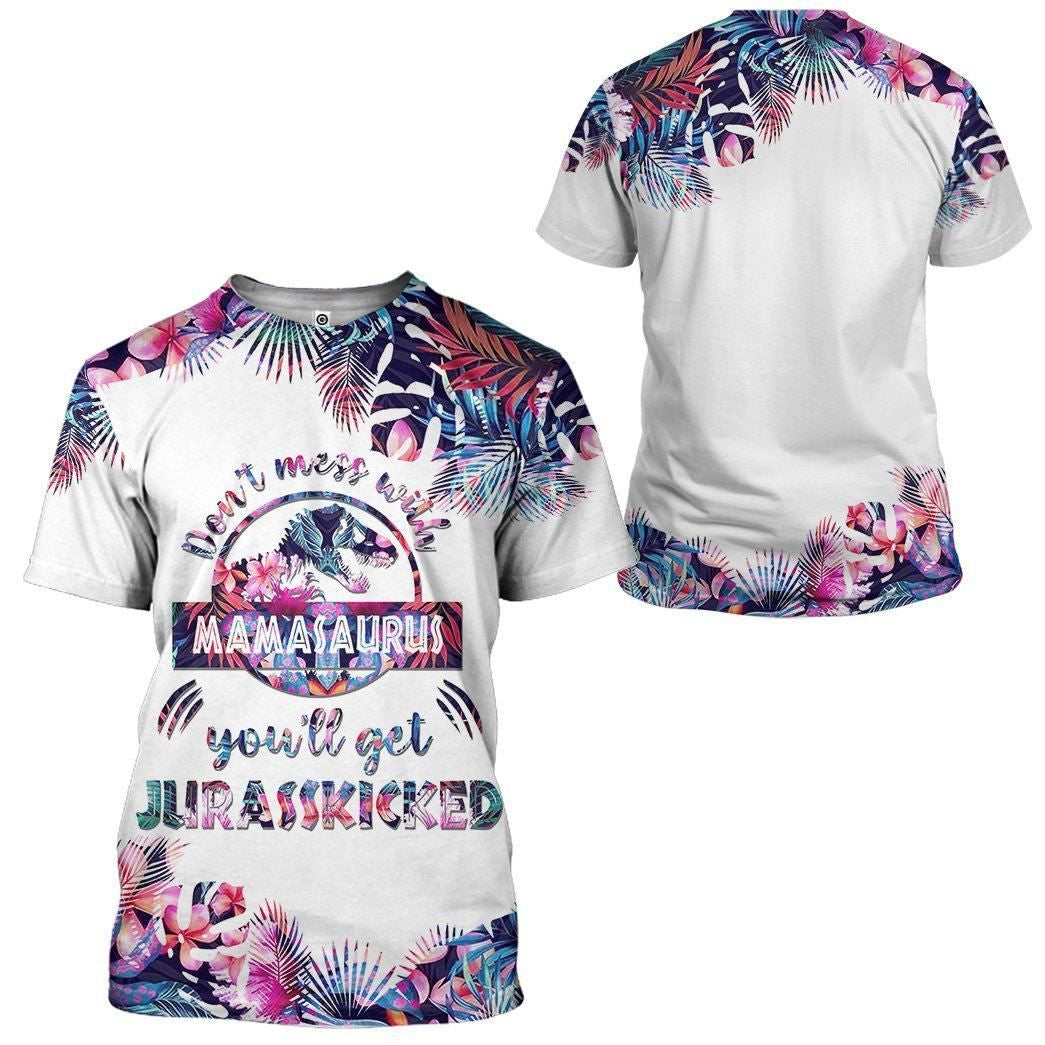 3d-dont-mess-with-mamasaurus-mothers-day-gift-custom-tshirt-hoodie-hollow-leggings-apparel-5652