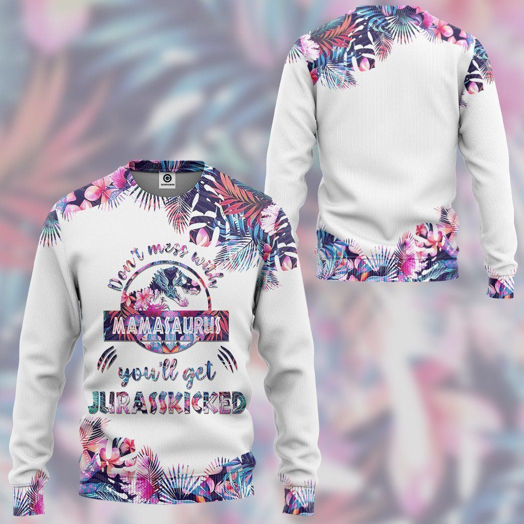 3d-dont-mess-with-mamasaurus-mothers-day-gift-custom-tshirt-hoodie-hollow-leggings-apparel-5652