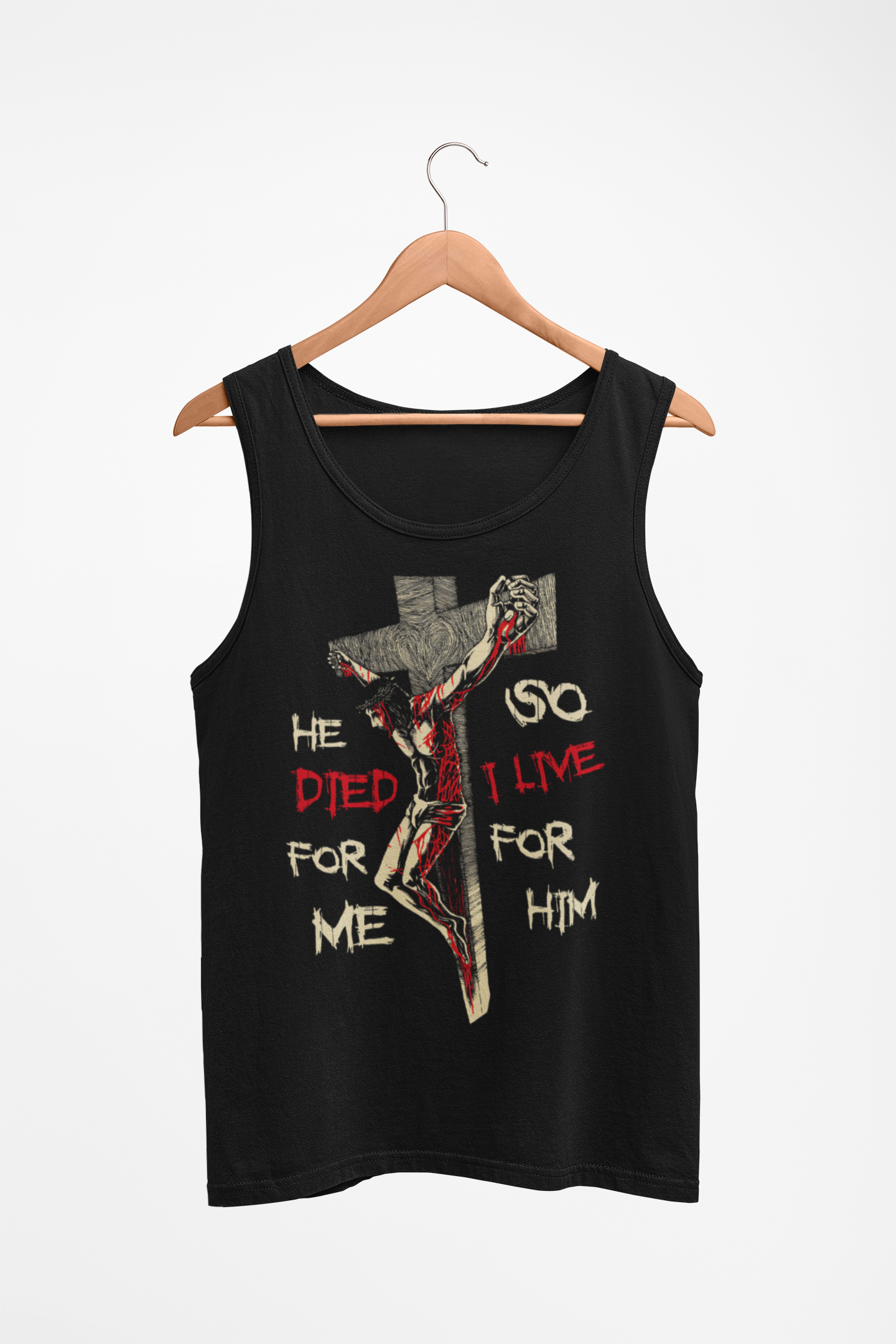 he-died-for-me-so-i-live-for-him-t-shirts