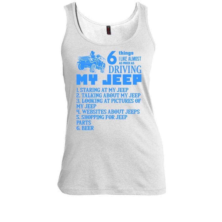 6-things-i-like-most-as-much-as-t-shirt-i-love-driving-jeep-t-shirt-awesome-t-shirts