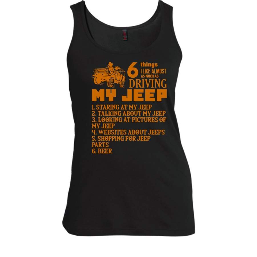 6-things-i-like-most-as-much-as-t-shirt-driving-my-jeep-t-shirt-cool-t-shirt