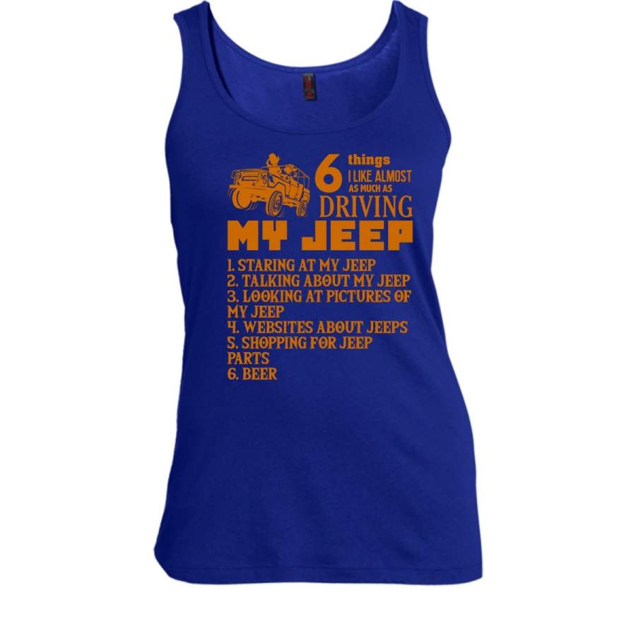 6-things-i-like-most-as-much-as-t-shirt-driving-my-jeep-t-shirt-cool-t-shirt
